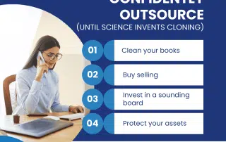 4 Ways to Confidently Outsource (until science invents cloning)